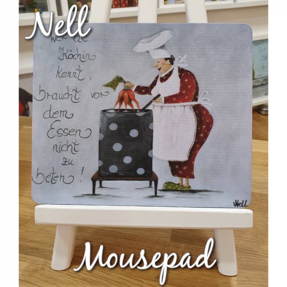 MOUSEPAD „Wer die Köchin kennt….braucht vor dem Essen nicht zu beten“