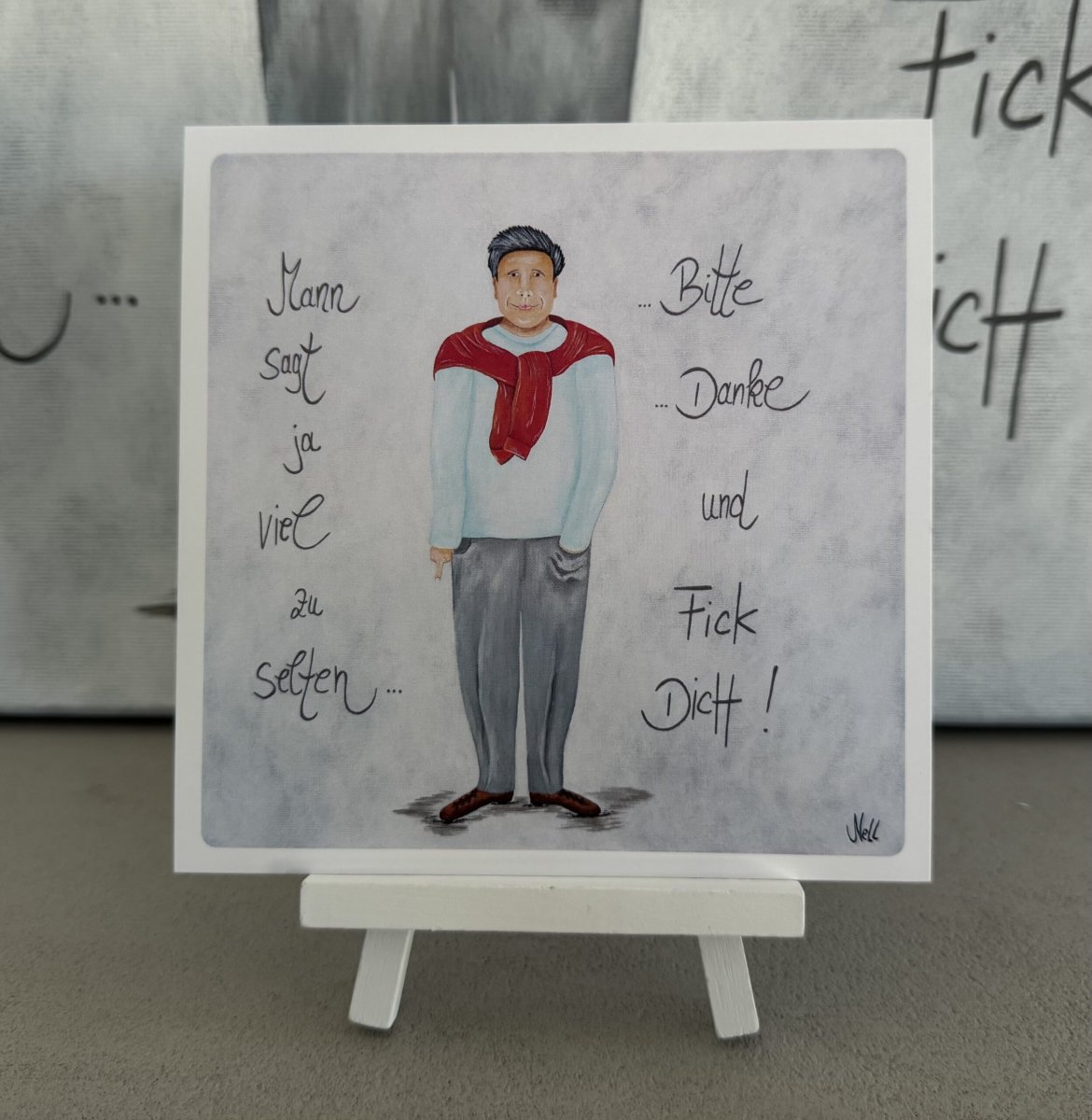 Postkarte „Mann sagt ja viel zu selten……Bitte…Danke und FICK DICH!“ – Bild 3